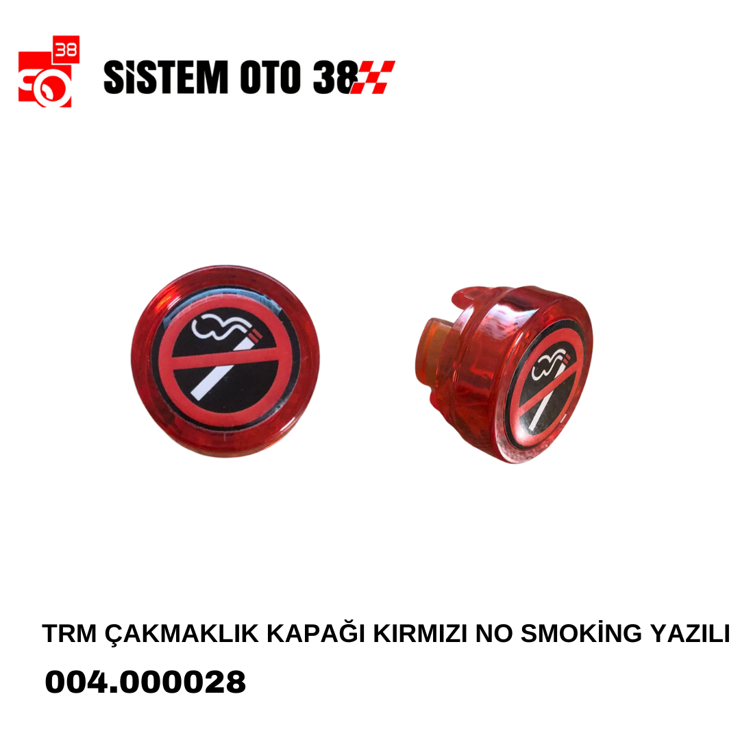TRM ÇAKMAKLIK KAPAĞI KIRMIZI NO SMOKİNG YAZILI |  | ARAÇ İÇİ AKSESUARLAR